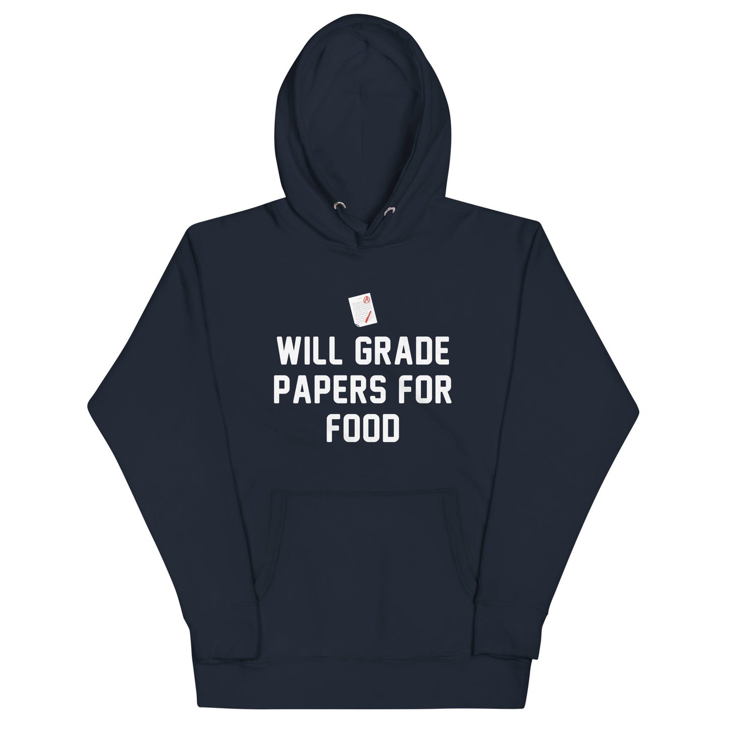 Will Grade Papers For Food Unisex Hoodie