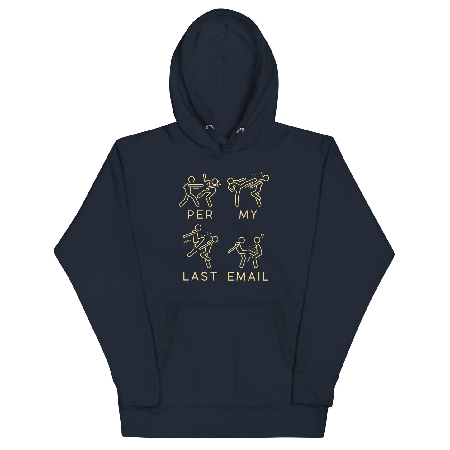 Per My Last Email Unisex Hoodie