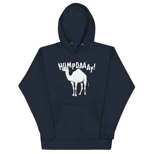 Hump Day! Unisex Hoodie