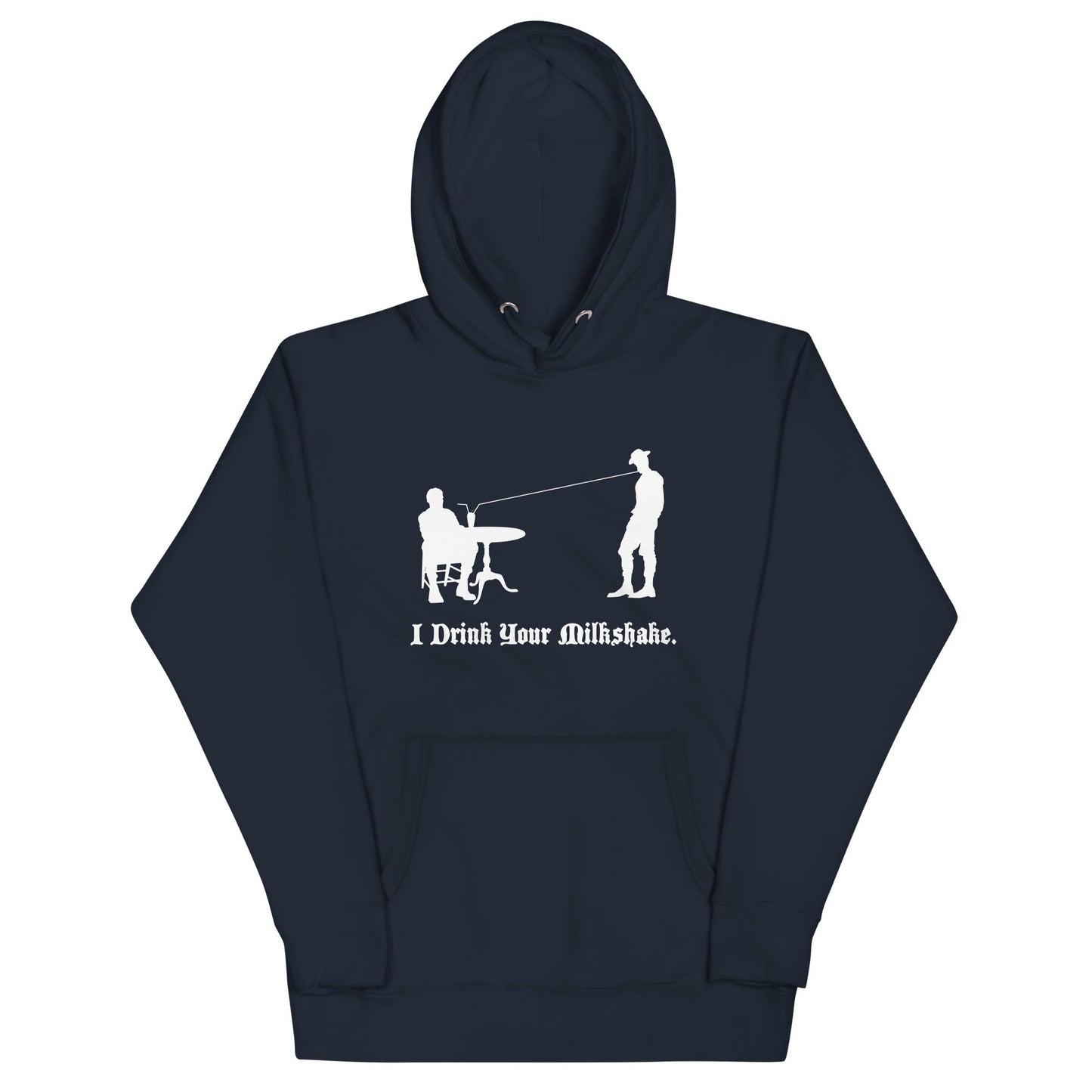 I Drink Your Milkshake Unisex Hoodie