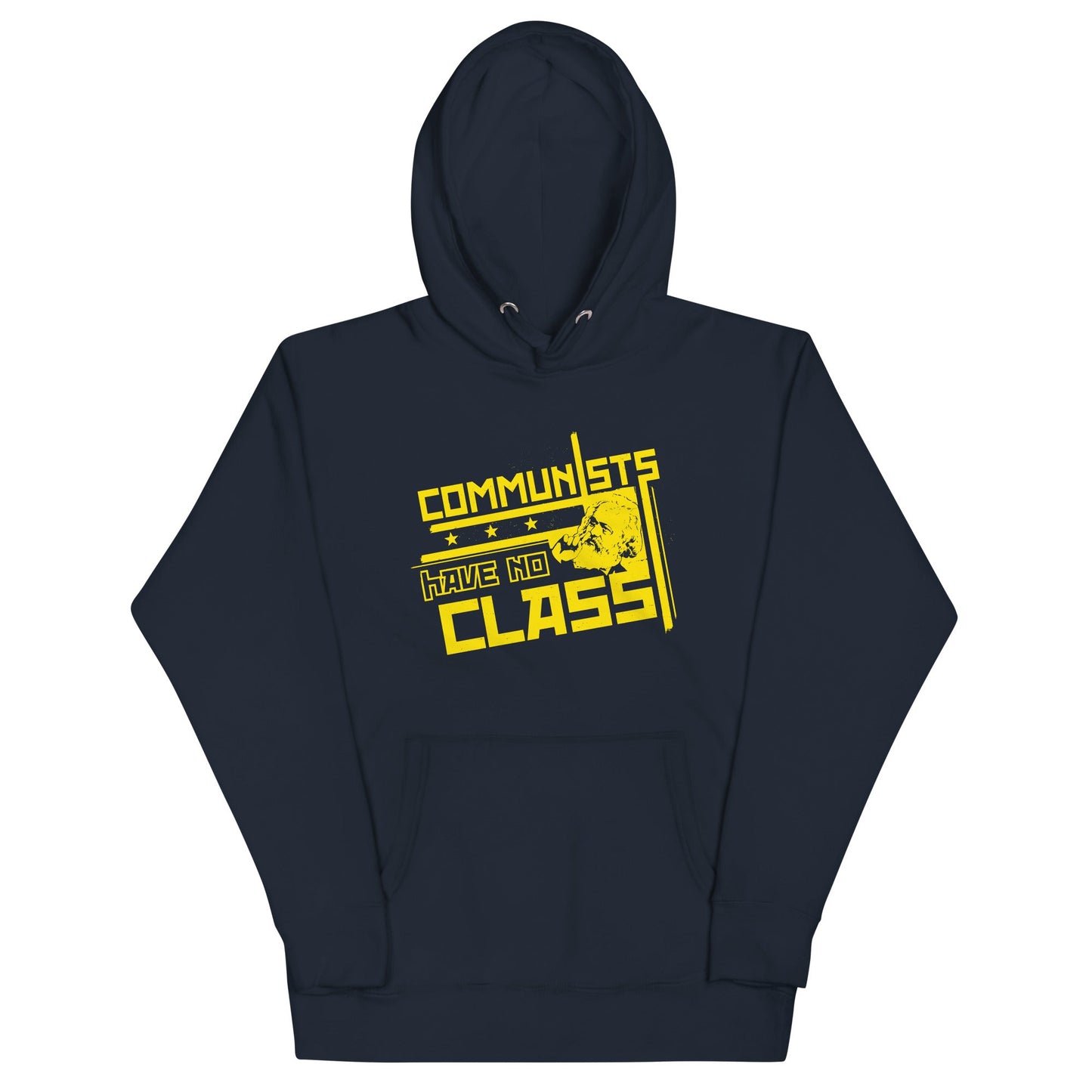 Communists Have No Class Unisex Hoodie