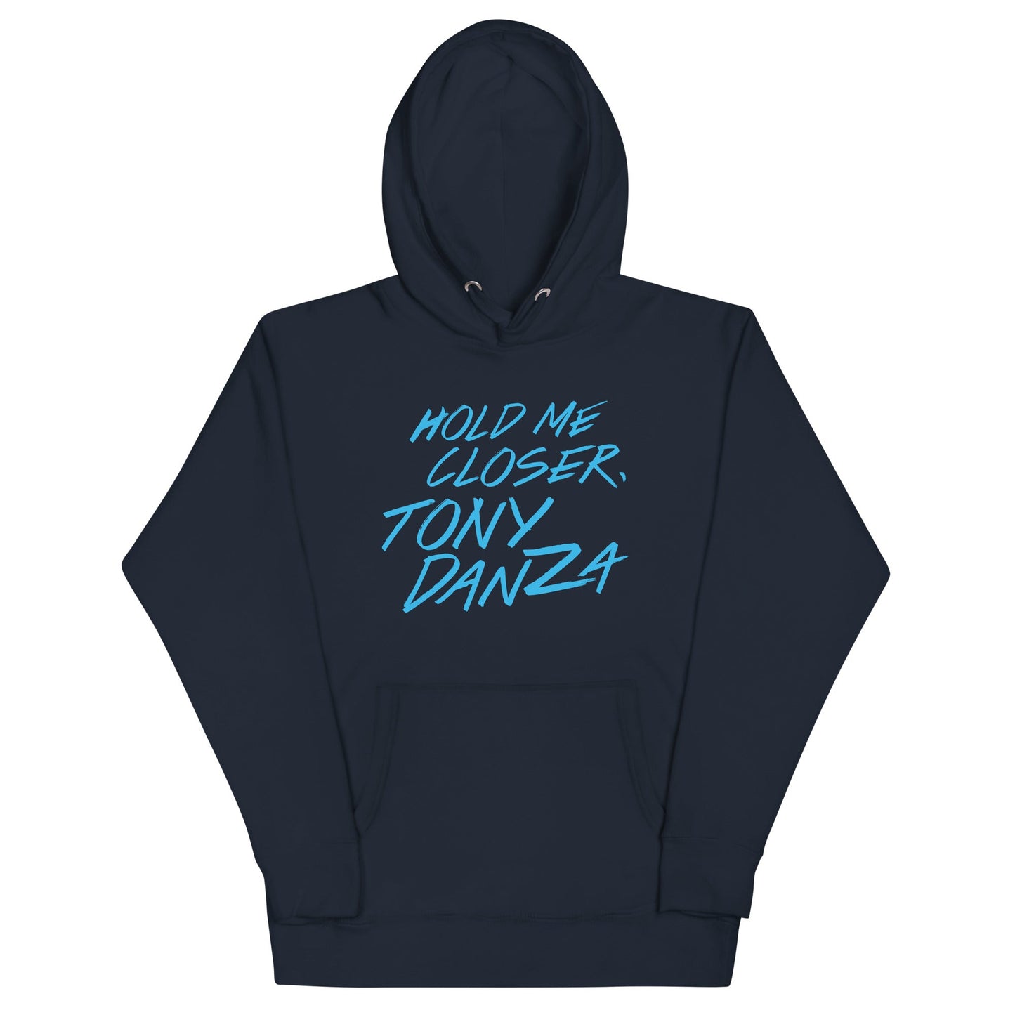 Hold Me Closer, Tony Danza Unisex Hoodie