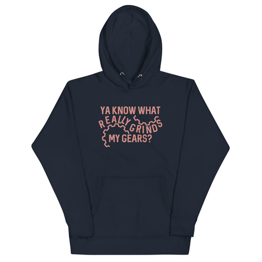 Grinds My Gears Unisex Hoodie