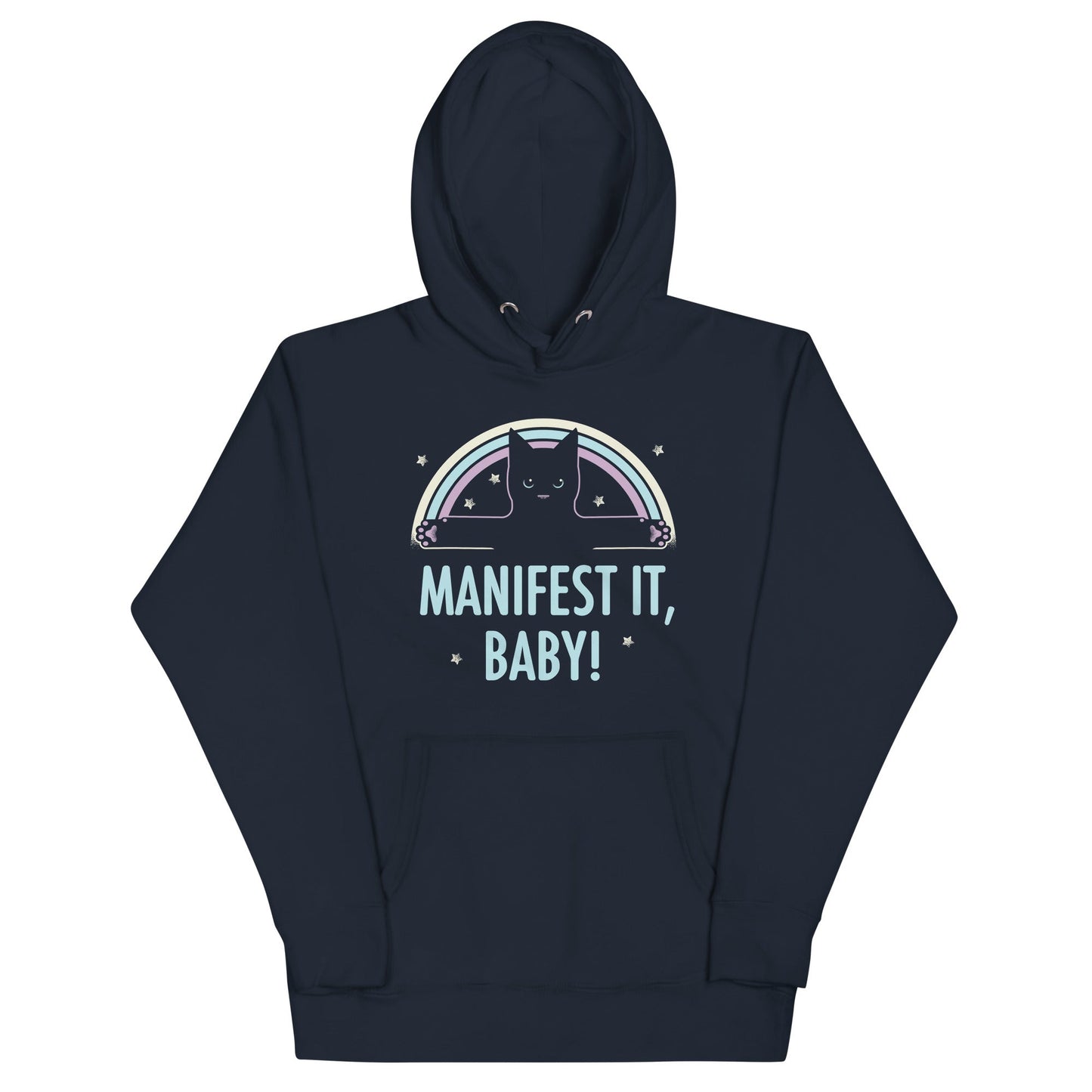 Manifest It, Baby! Unisex Hoodie