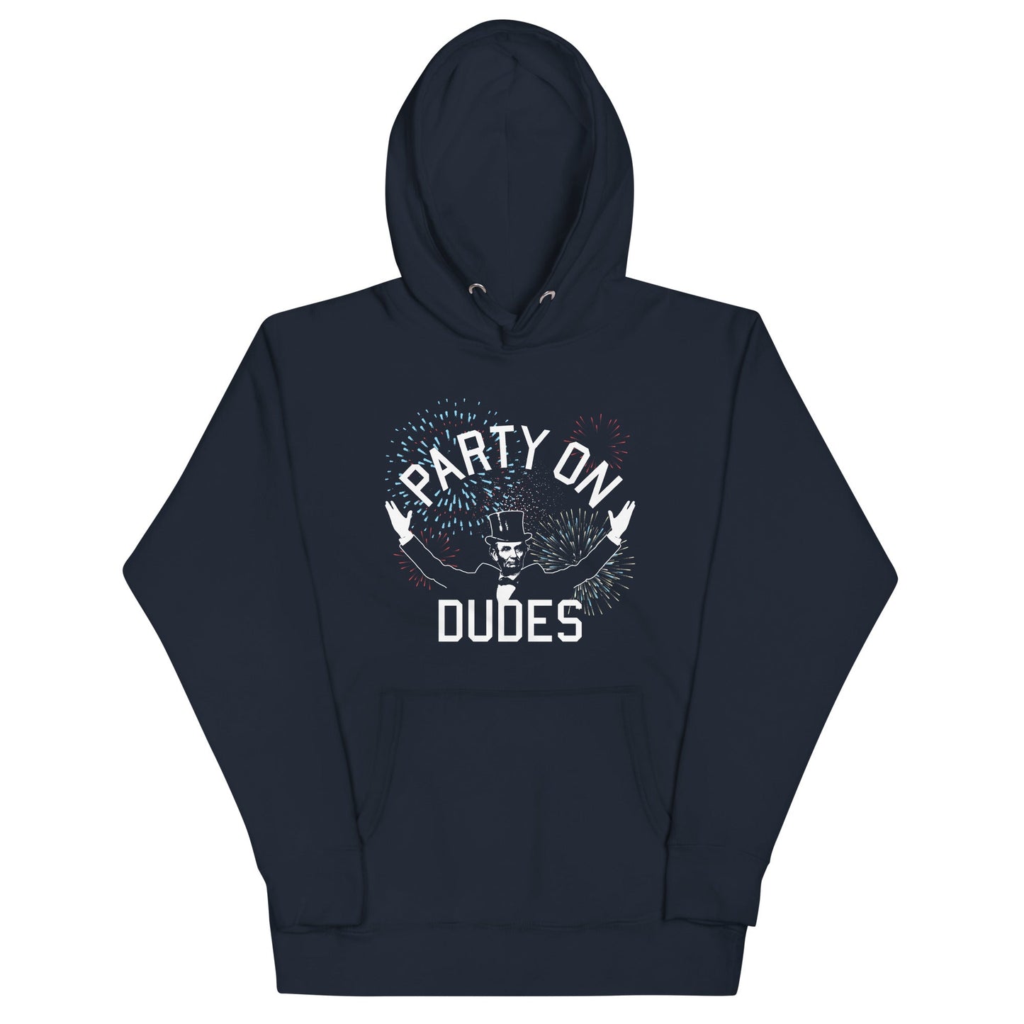 Party On Dudes Unisex Hoodie