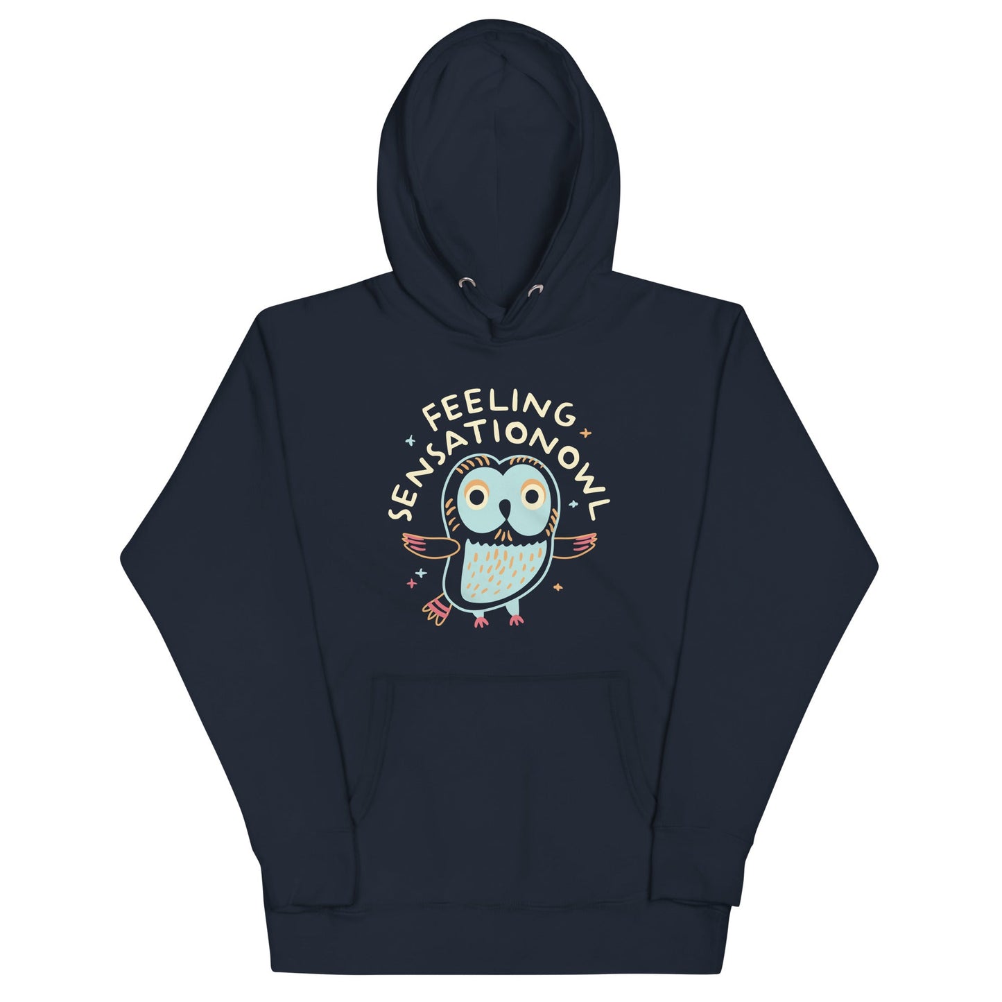 Feeling Sensationowl Unisex Hoodie