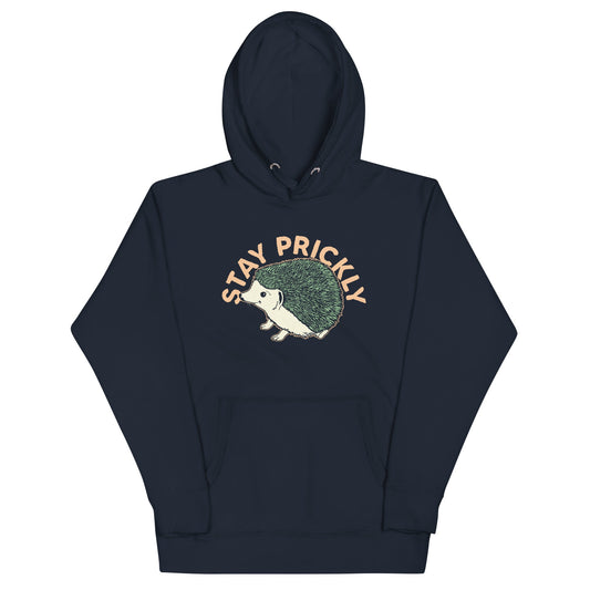 Stay Prickly Unisex Hoodie