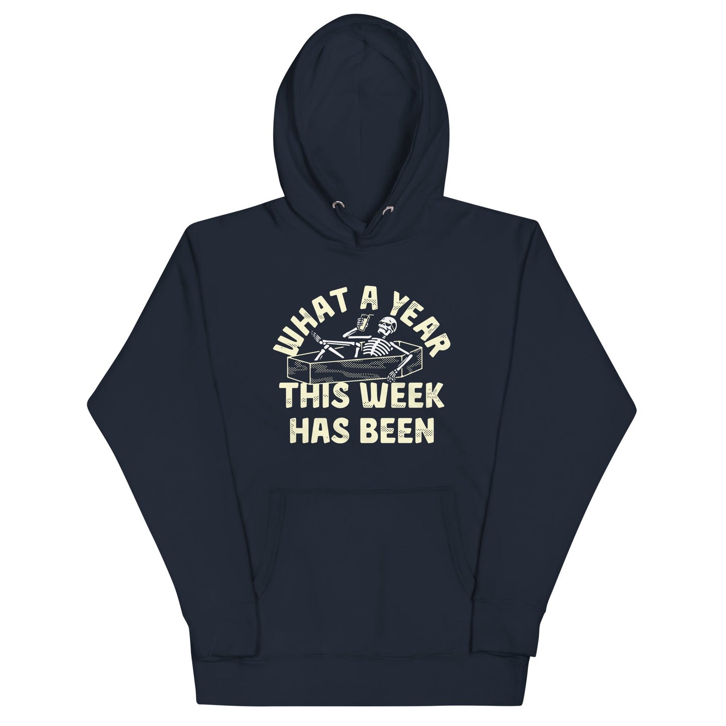 What A Year This Week Has Been Unisex Hoodie