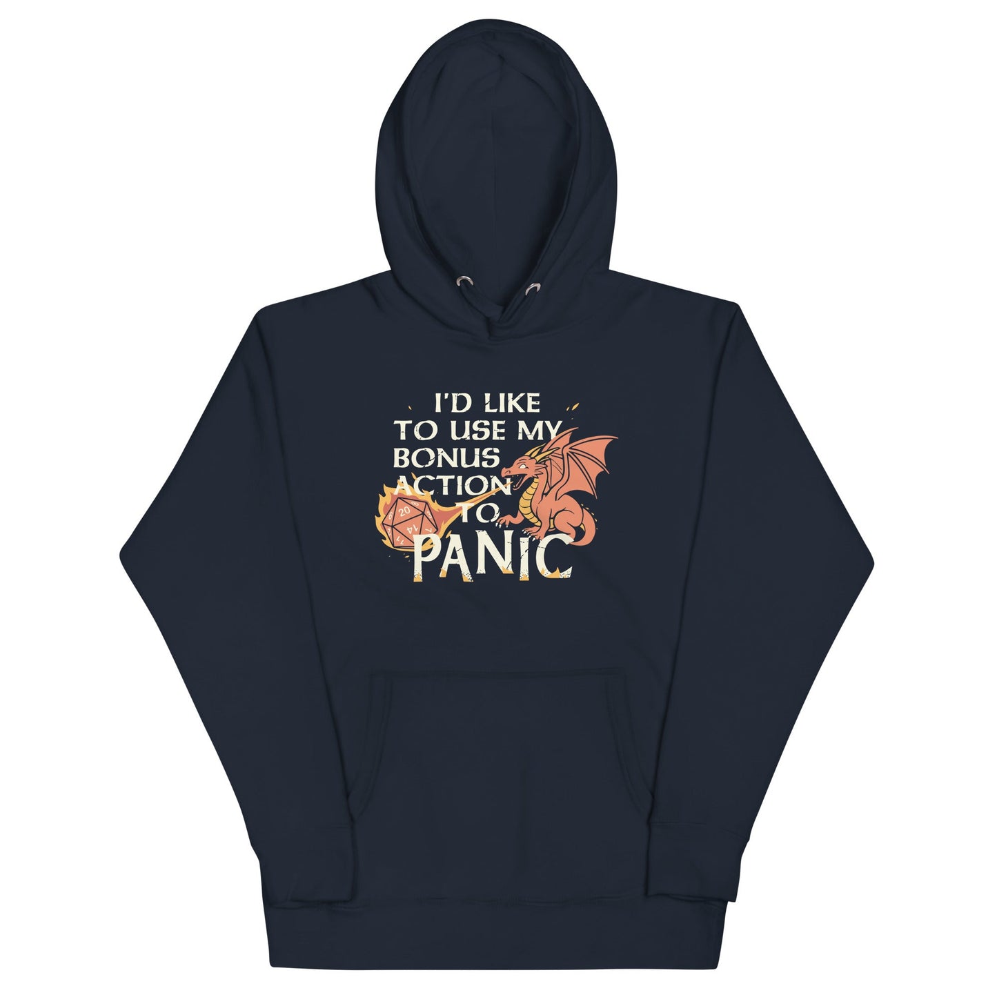 I'd Like To Use My Bonus Action To Panic Unisex Hoodie