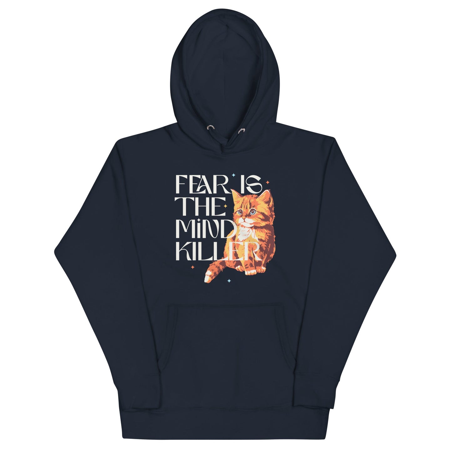 Fear Is The Mind Killer Cat Unisex Hoodie