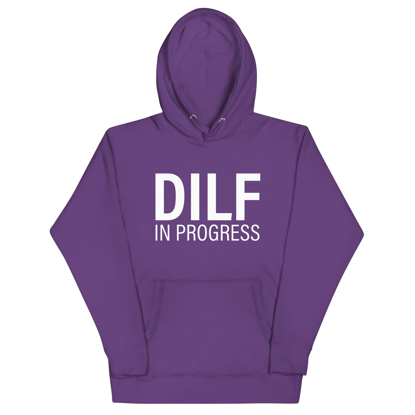 DILF in Progress Unisex Hoodie