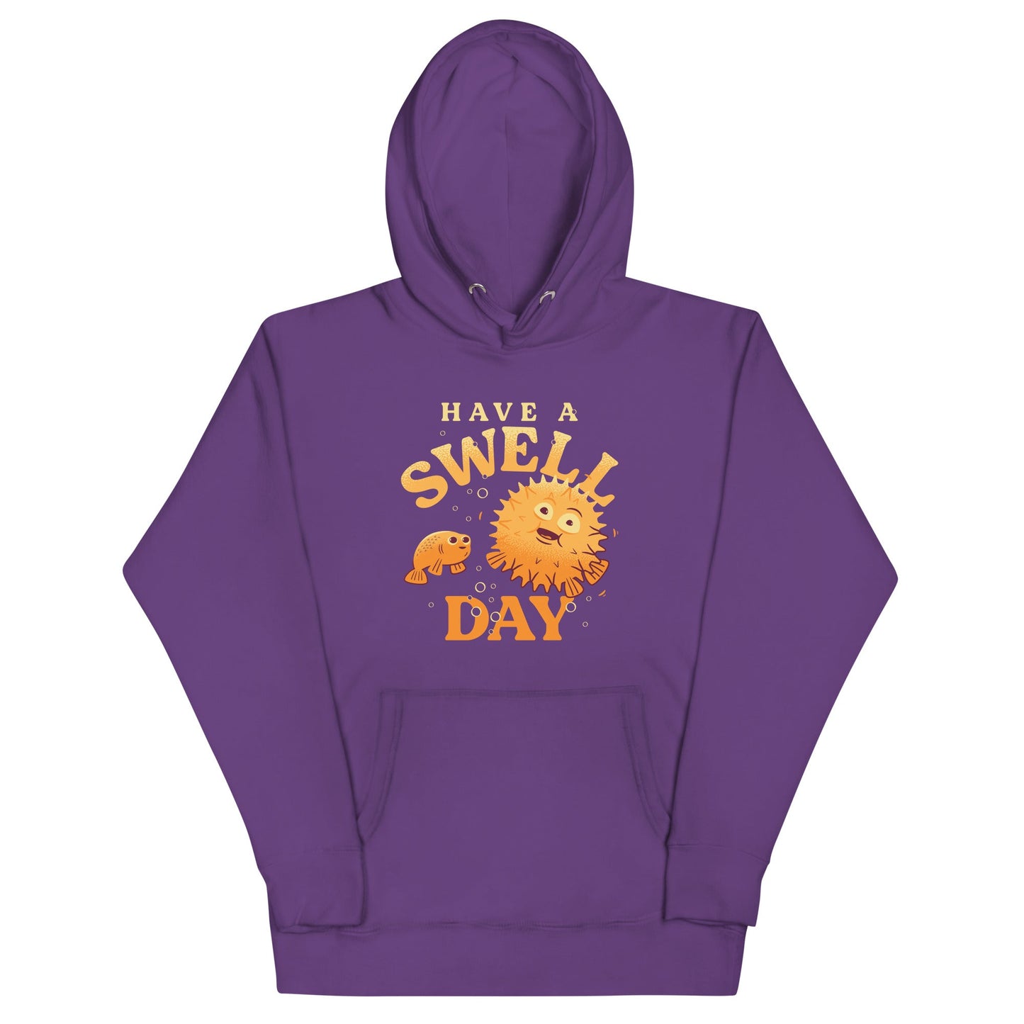 Have A Swell Day Unisex Hoodie