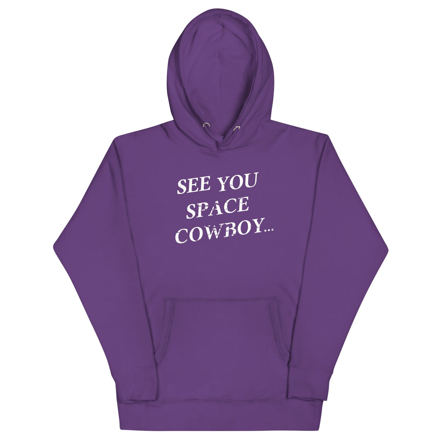 See You Space Cowboy Unisex Hoodie