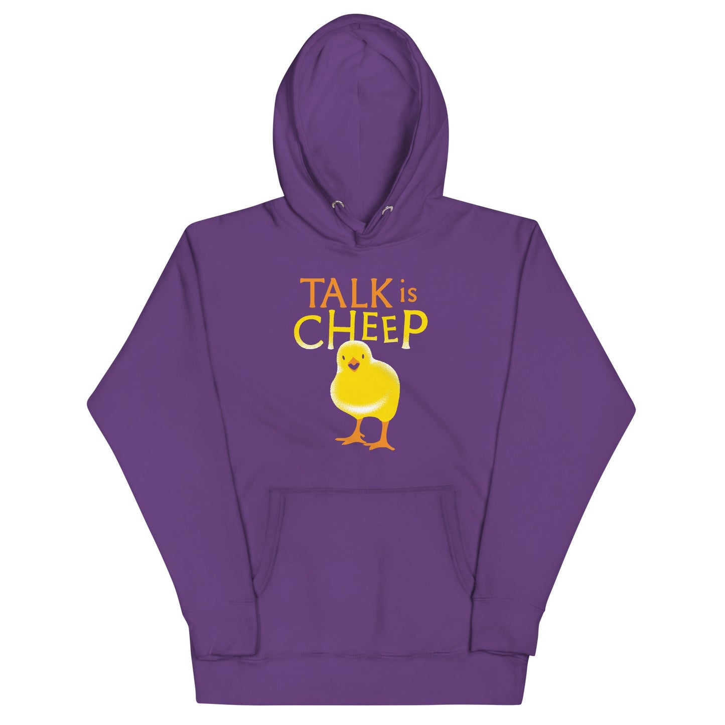 Talk Is Cheep Unisex Hoodie
