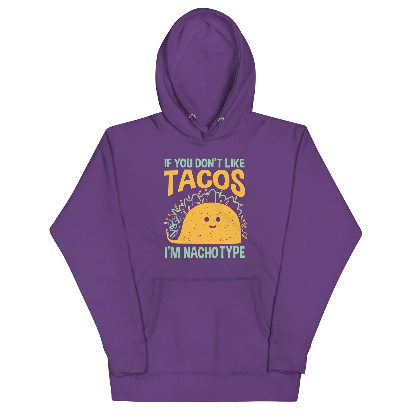 I'm Nacho Type Unisex Hoodie