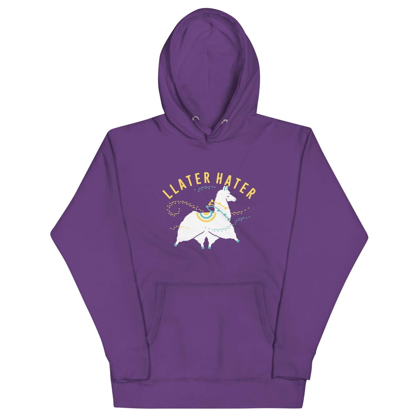 Llater Hater Unisex Hoodie