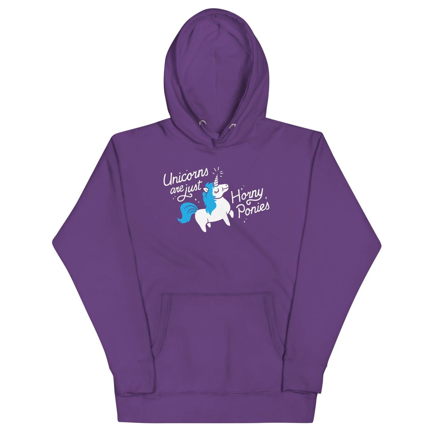 Unicorns Are Just Horny Ponies Unisex Hoodie