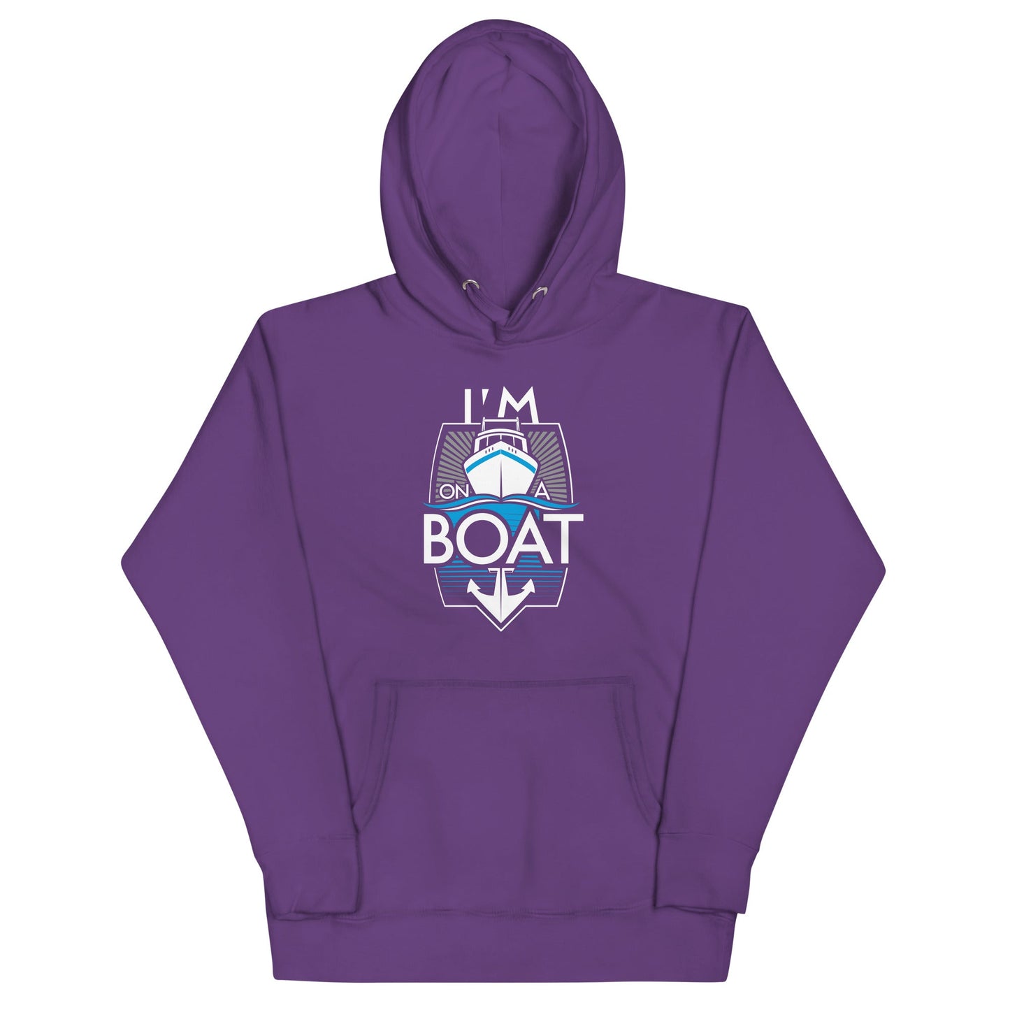 I'm On A Boat Unisex Hoodie