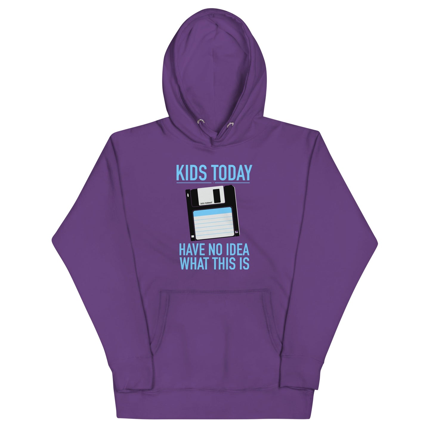 Kids Today Have No Idea What This Is Unisex Hoodie