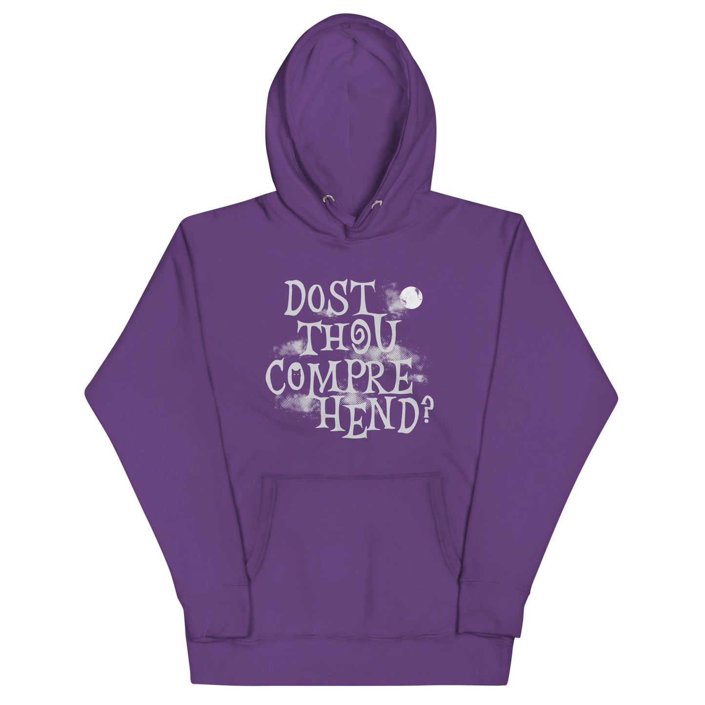 Dost Thou Comprehend? Unisex Hoodie