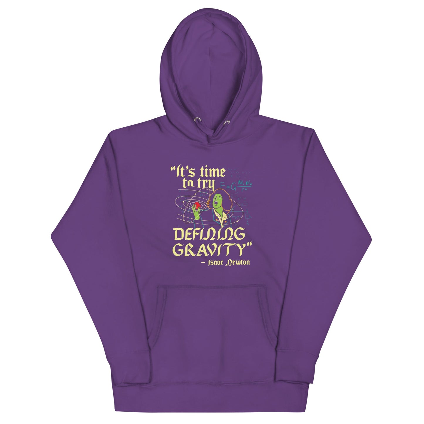 It's Time To Try Defining Gravity Unisex Hoodie