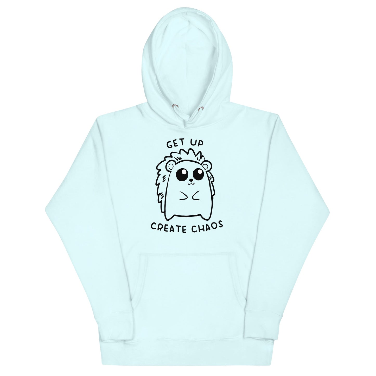 Get Up, Create Chaos Unisex Hoodie