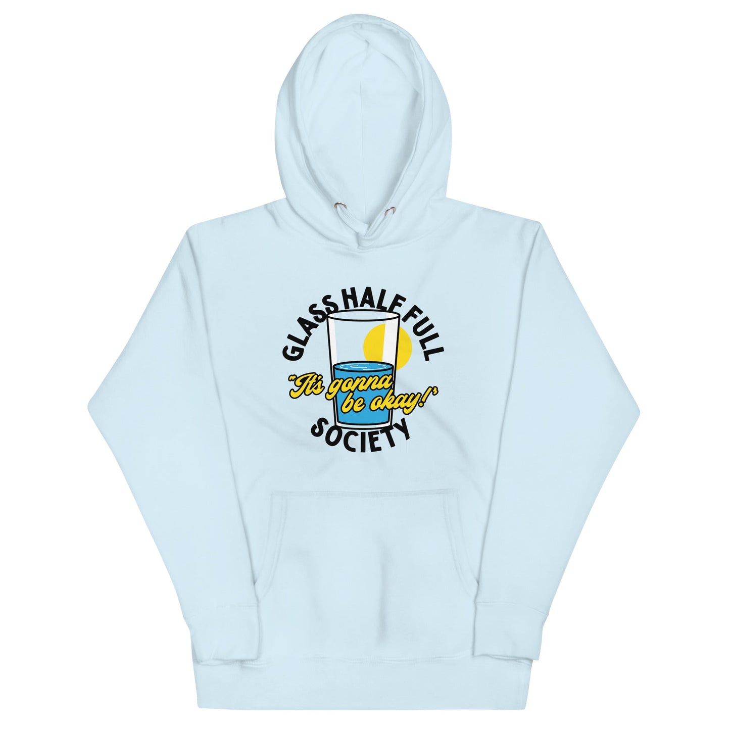 Glass Half Full Society Unisex Hoodie