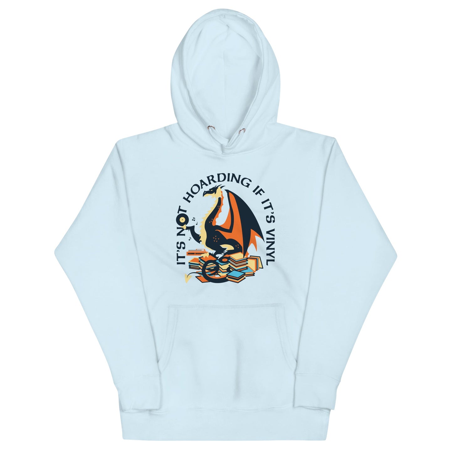 It's Not Hoarding If It's Vinyl Unisex Hoodie
