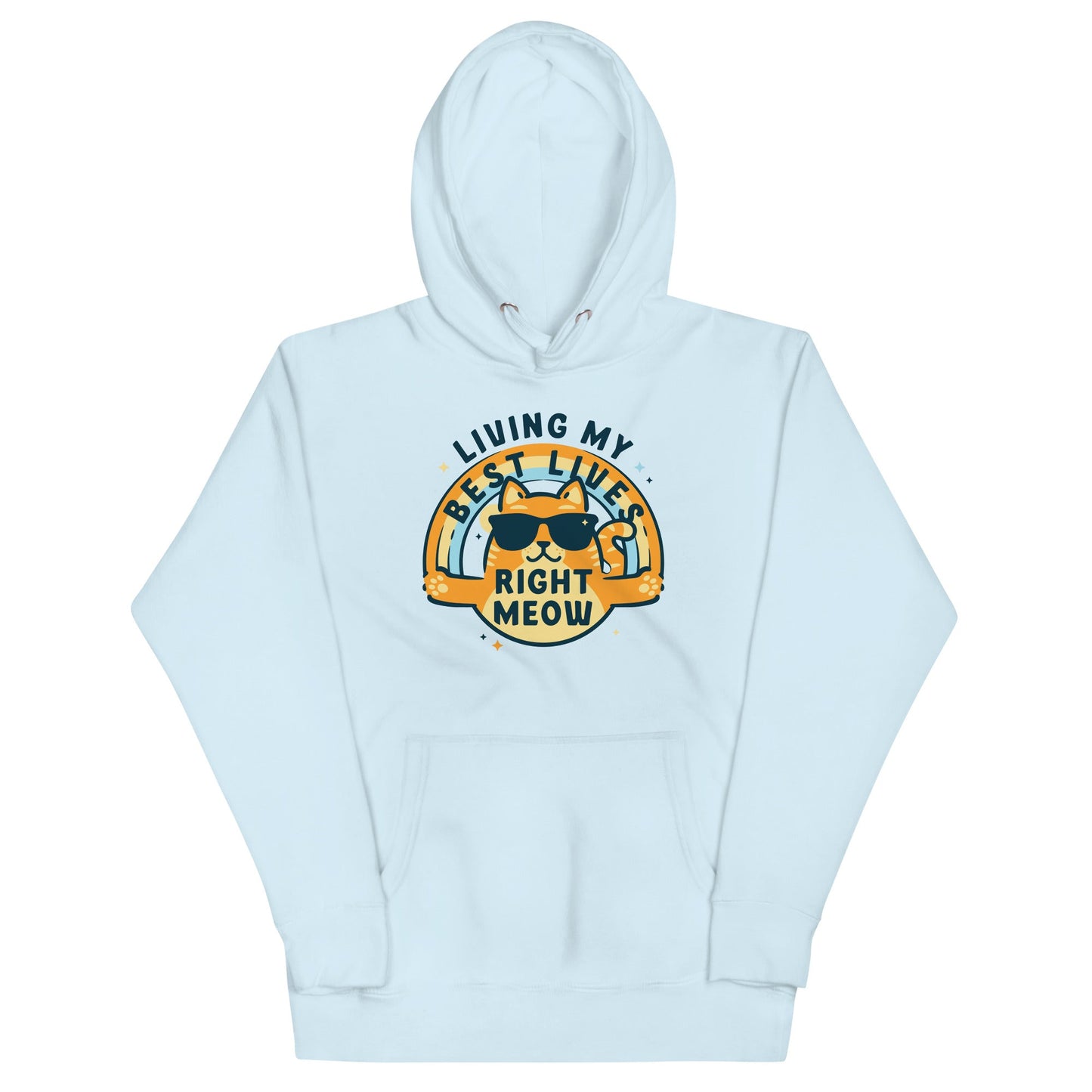 Living My Best Lives Right Meow Unisex Hoodie
