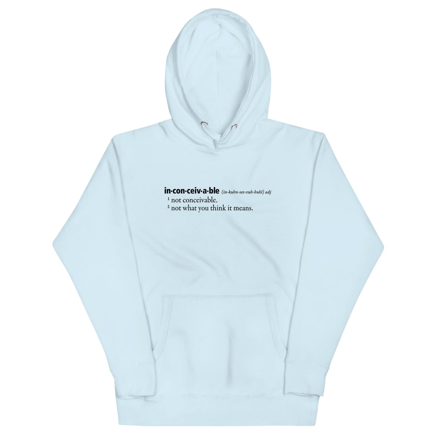 Inconceivable Definition Unisex Hoodie