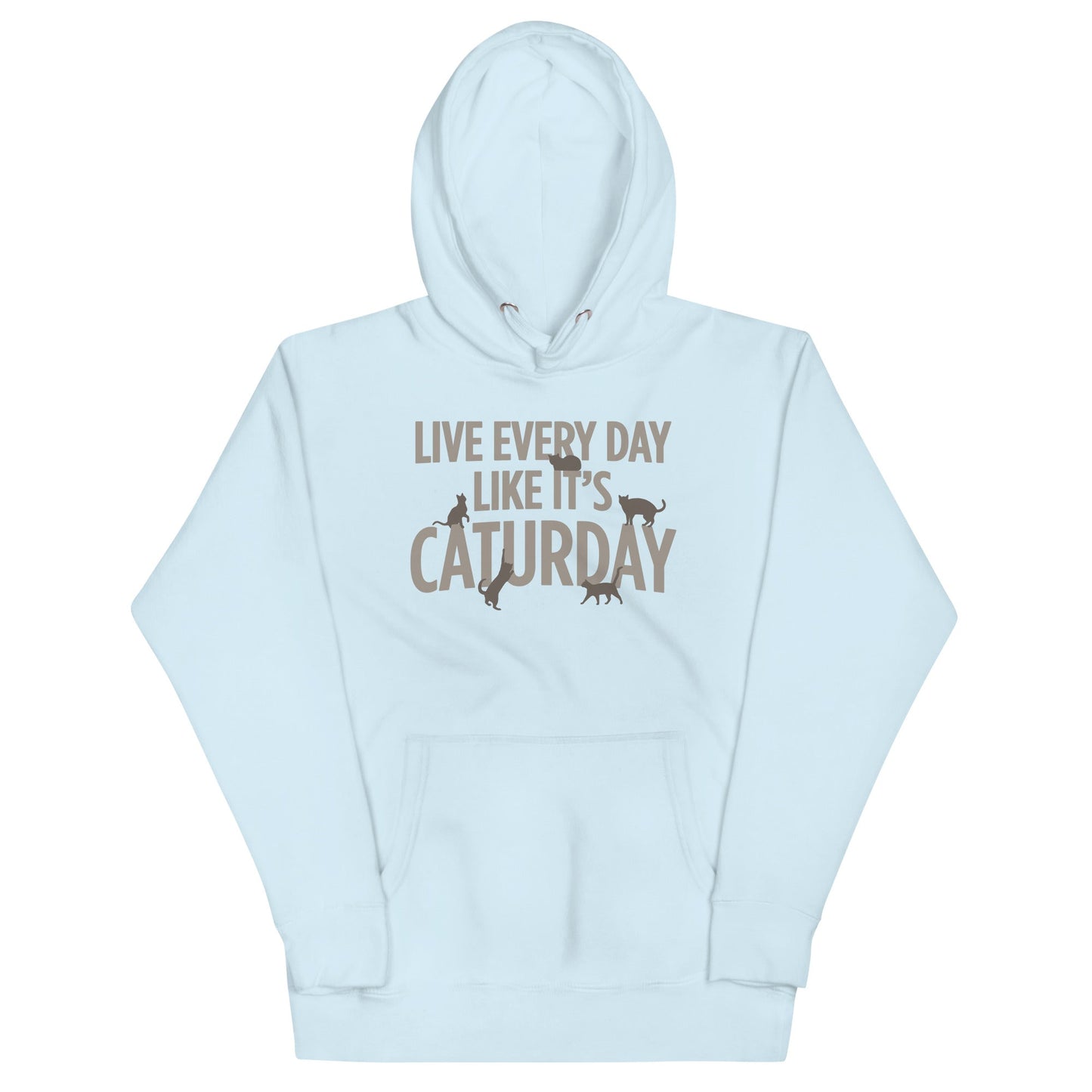 Live Every Day Like It's Caturday Unisex Hoodie