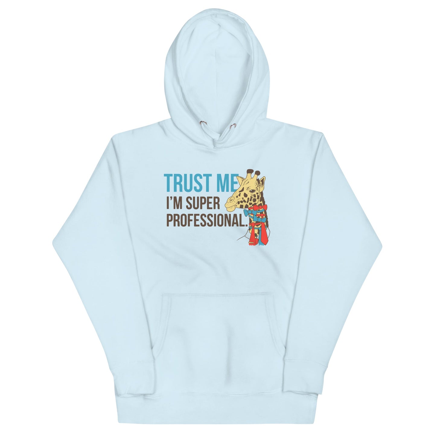 Trust Me I'm Super Professional Unisex Hoodie
