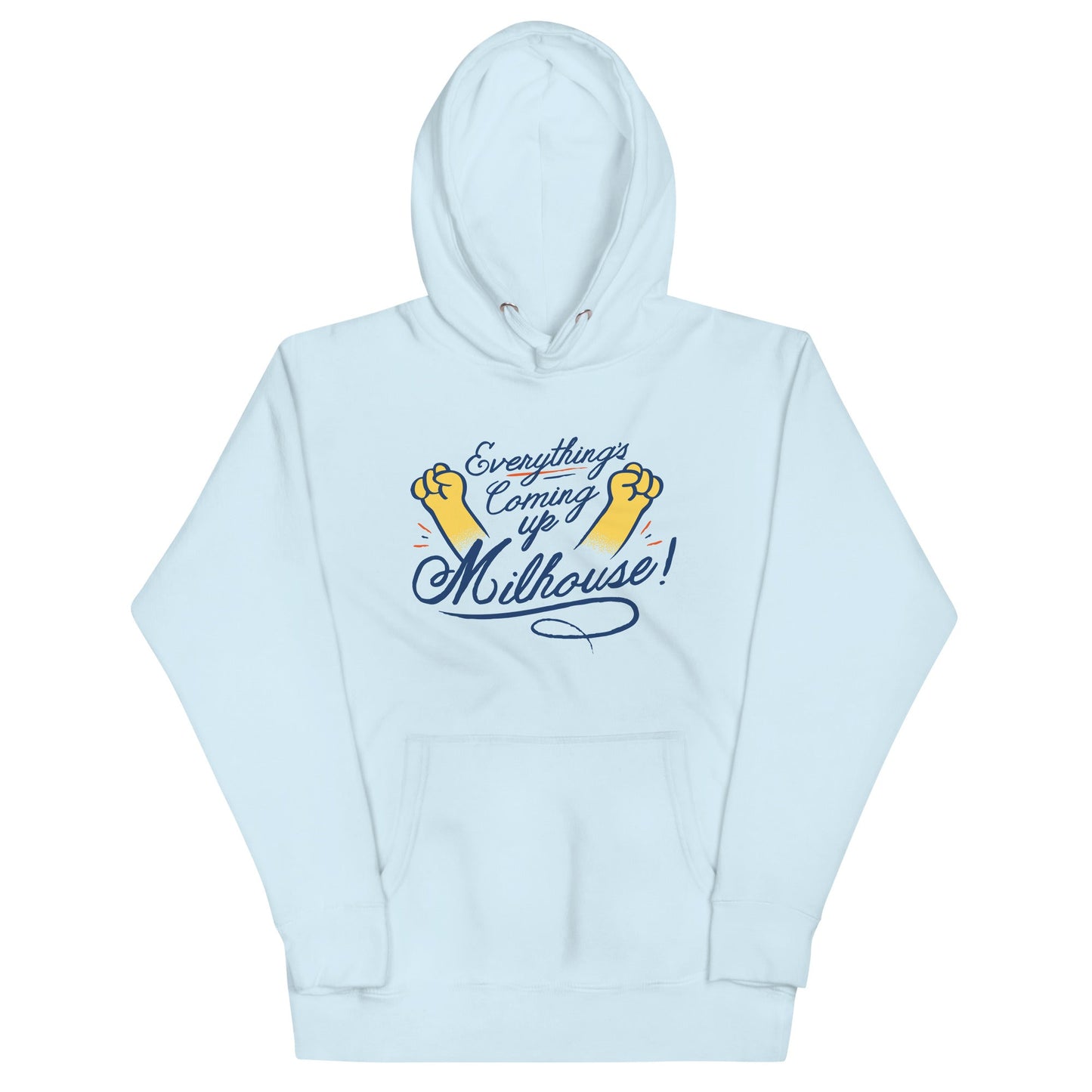 Everything's Coming Up Milhouse! Unisex Hoodie