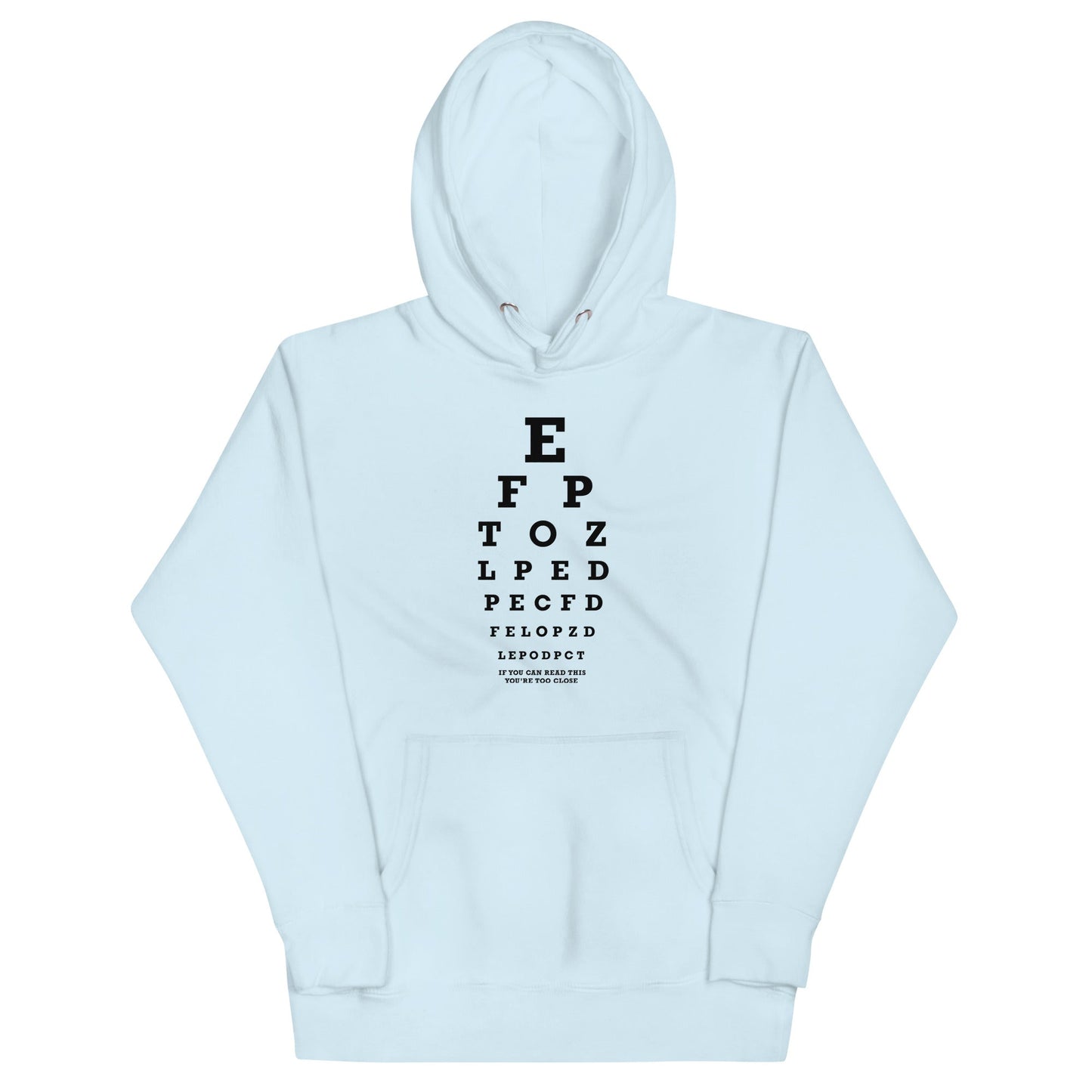 Too Close Eye Chart Unisex Hoodie