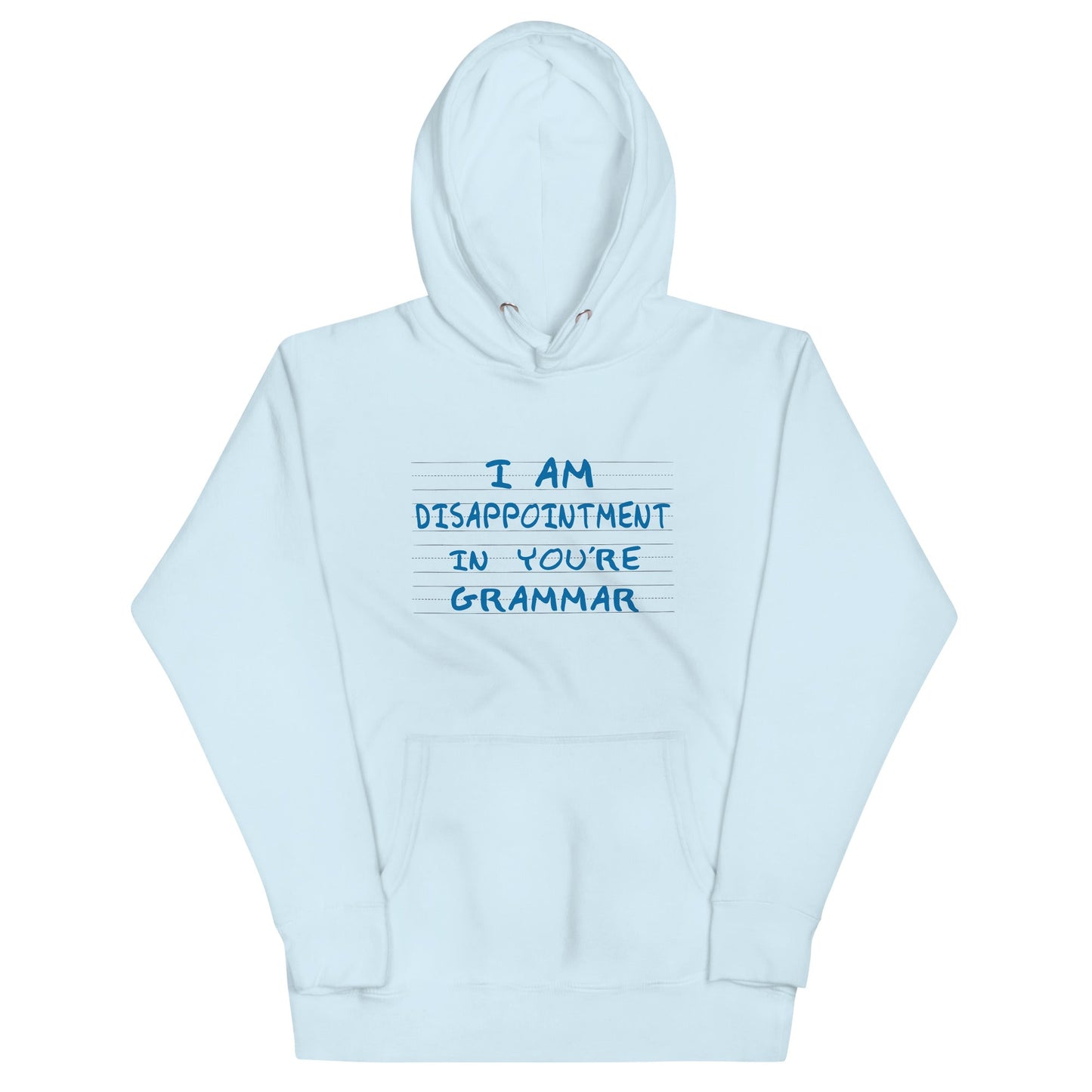 I Am Disappointment Unisex Hoodie