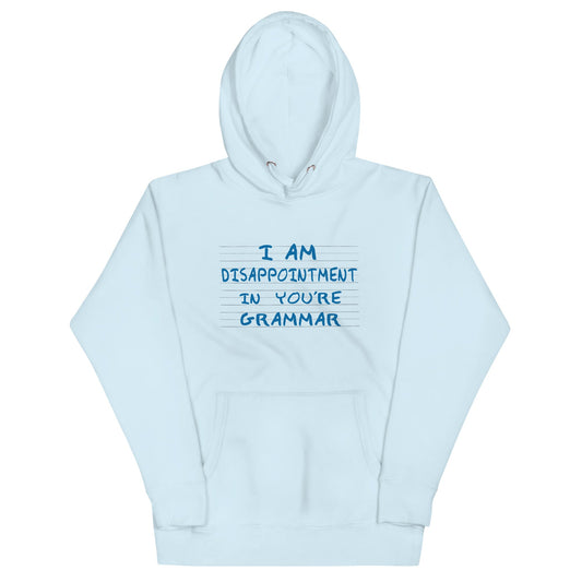 I Am Disappointment Unisex Hoodie