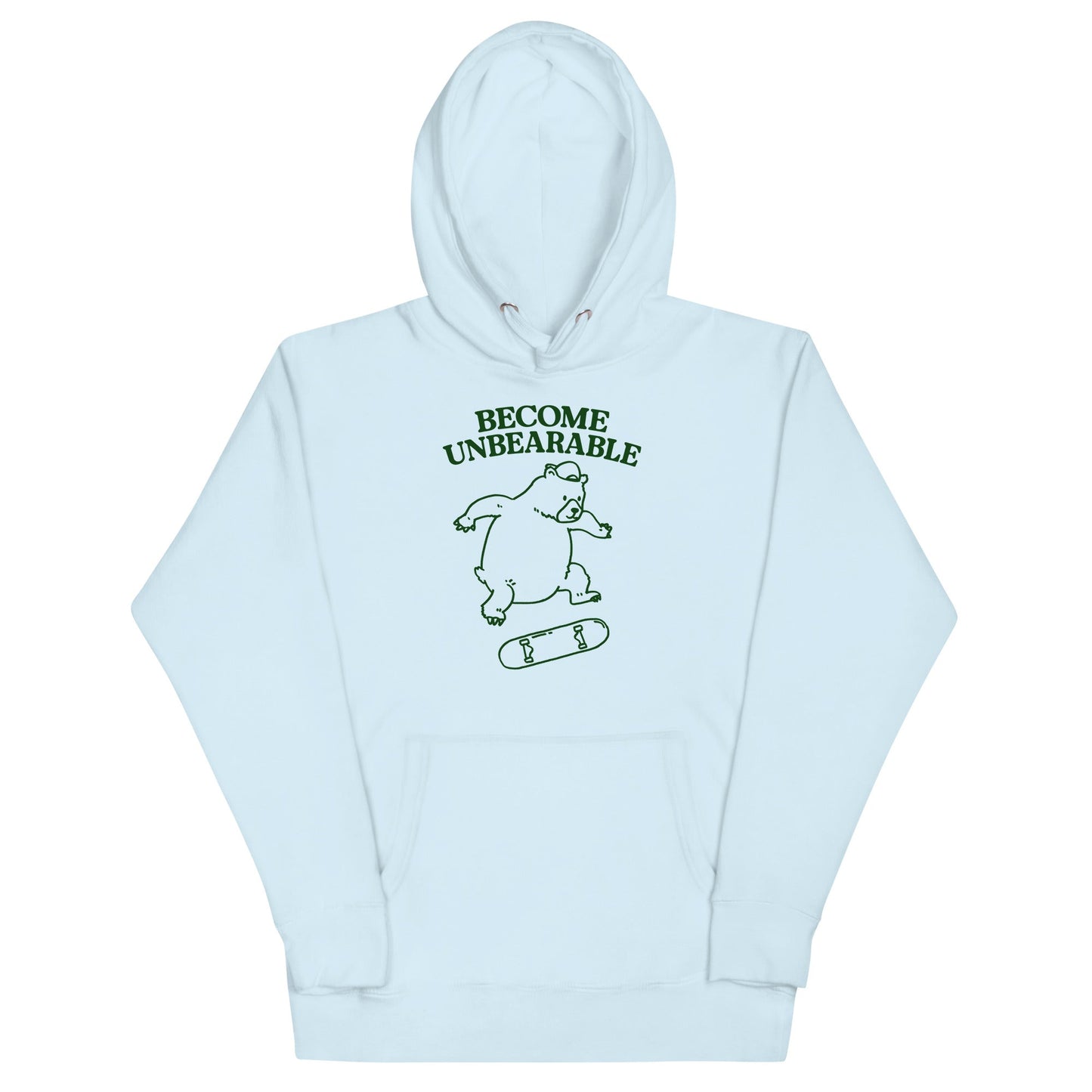 Become Unbearable Unisex Hoodie