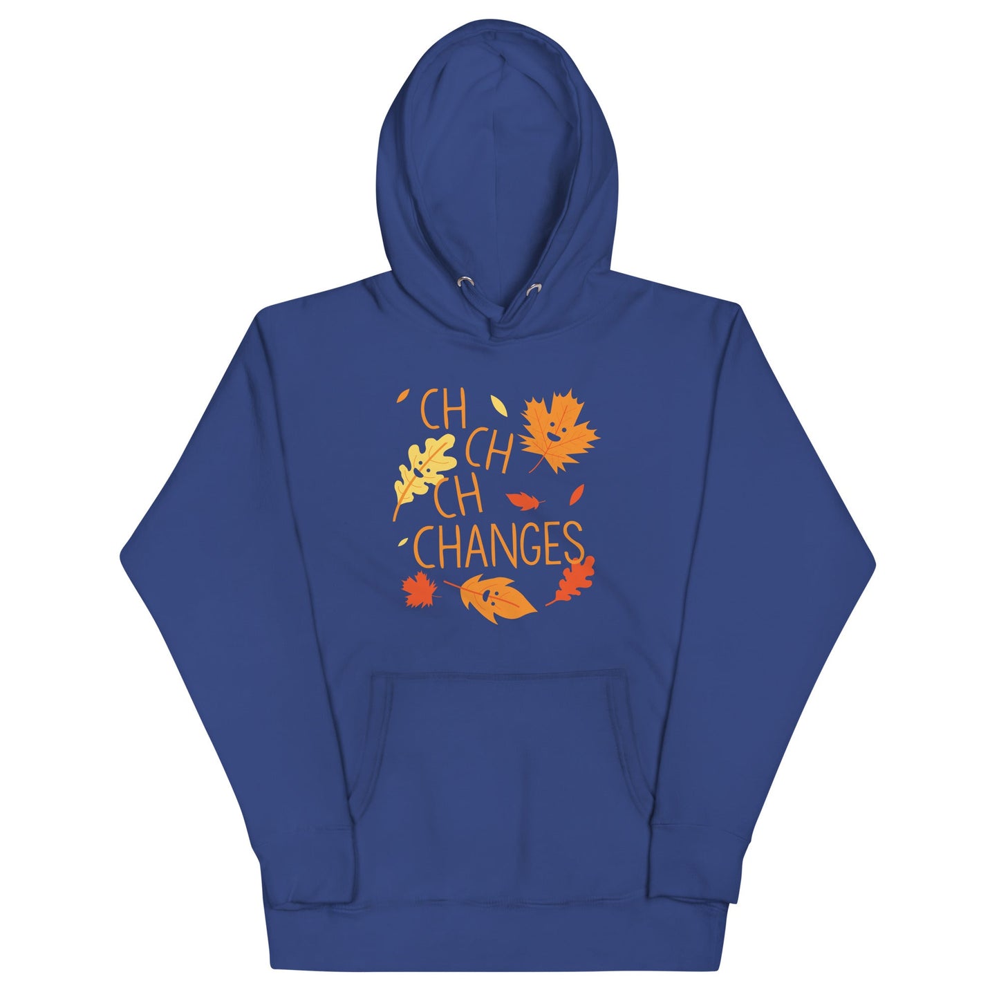 Ch-Ch-Ch-Changes Unisex Hoodie