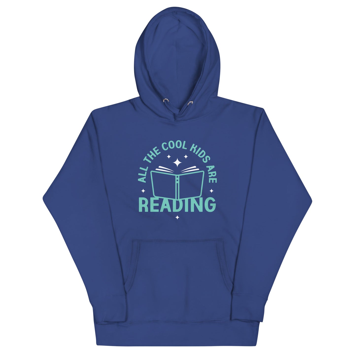 All The Cool Kids Are Reading Unisex Hoodie