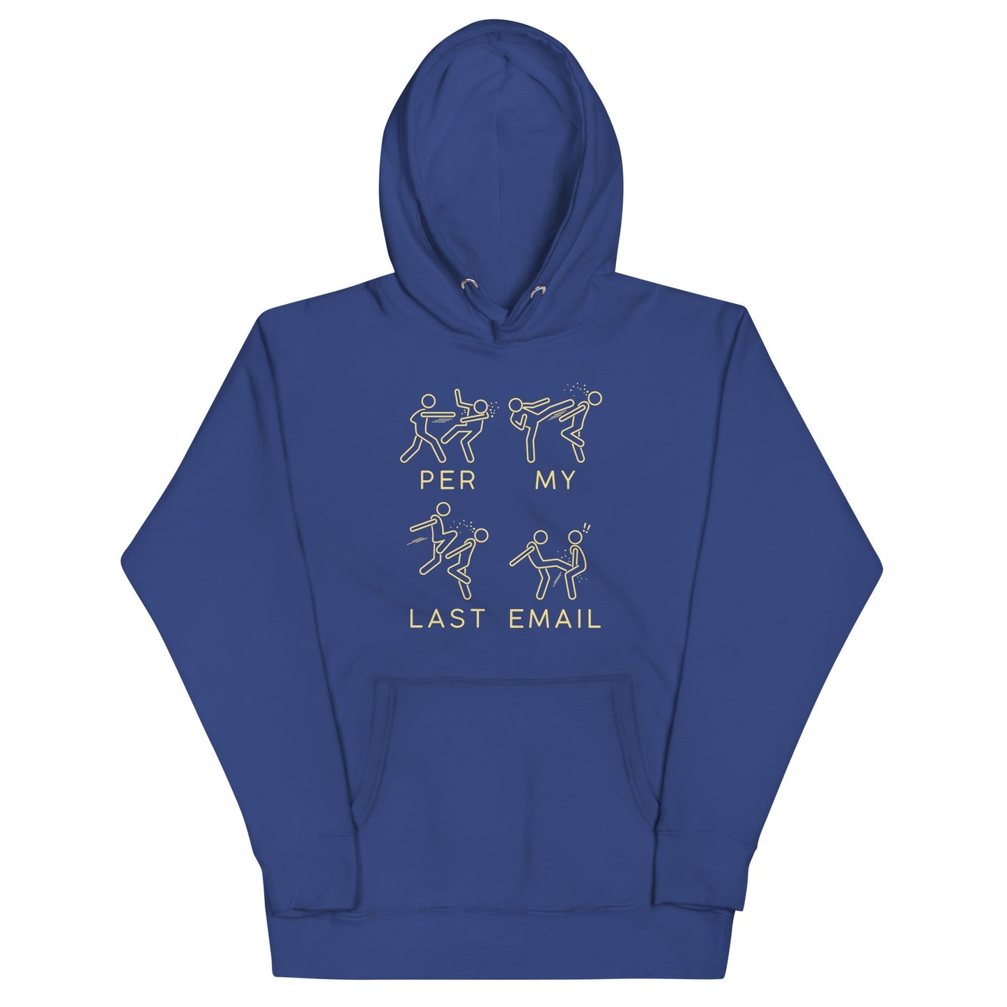 Per My Last Email Unisex Hoodie