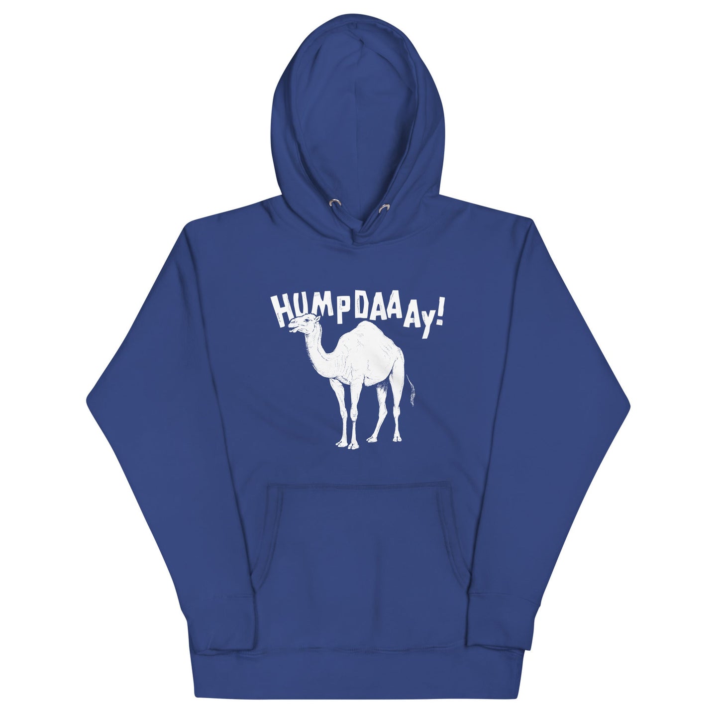 Hump Day! Unisex Hoodie