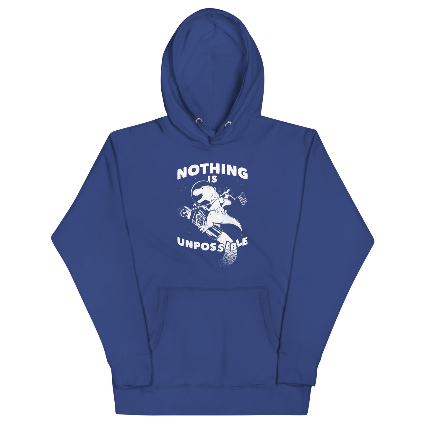 Nothing Is Unpossible Unisex Hoodie