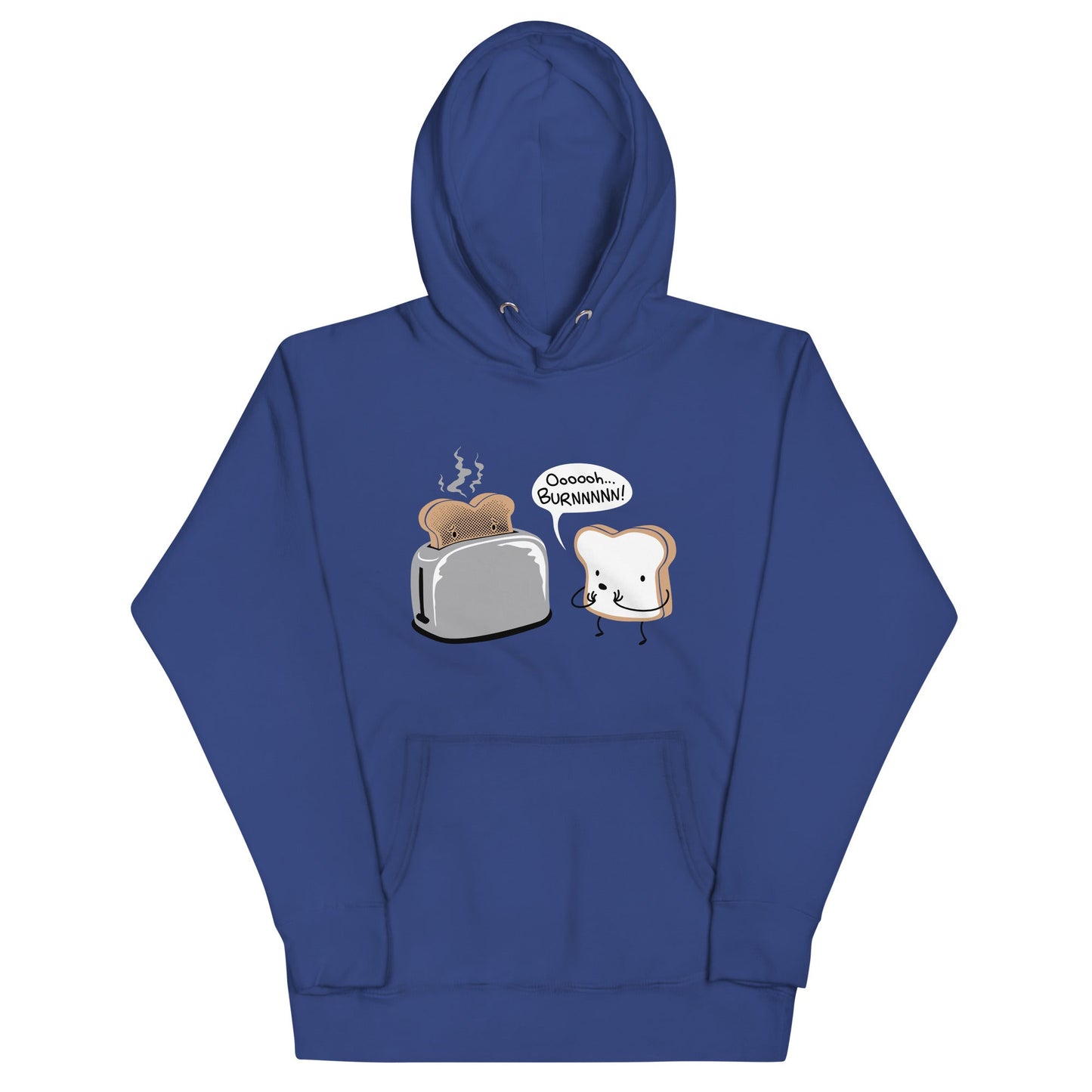 Oooooh...BURNNNNN! Unisex Hoodie