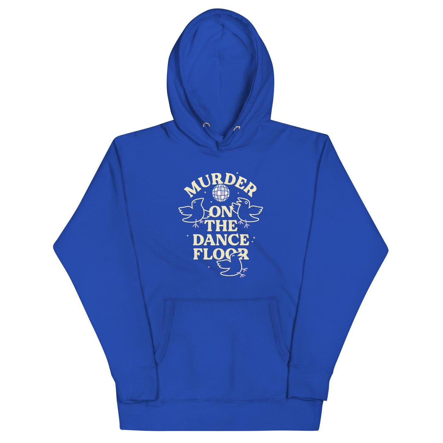 Murder On The Dance Floor Unisex Hoodie