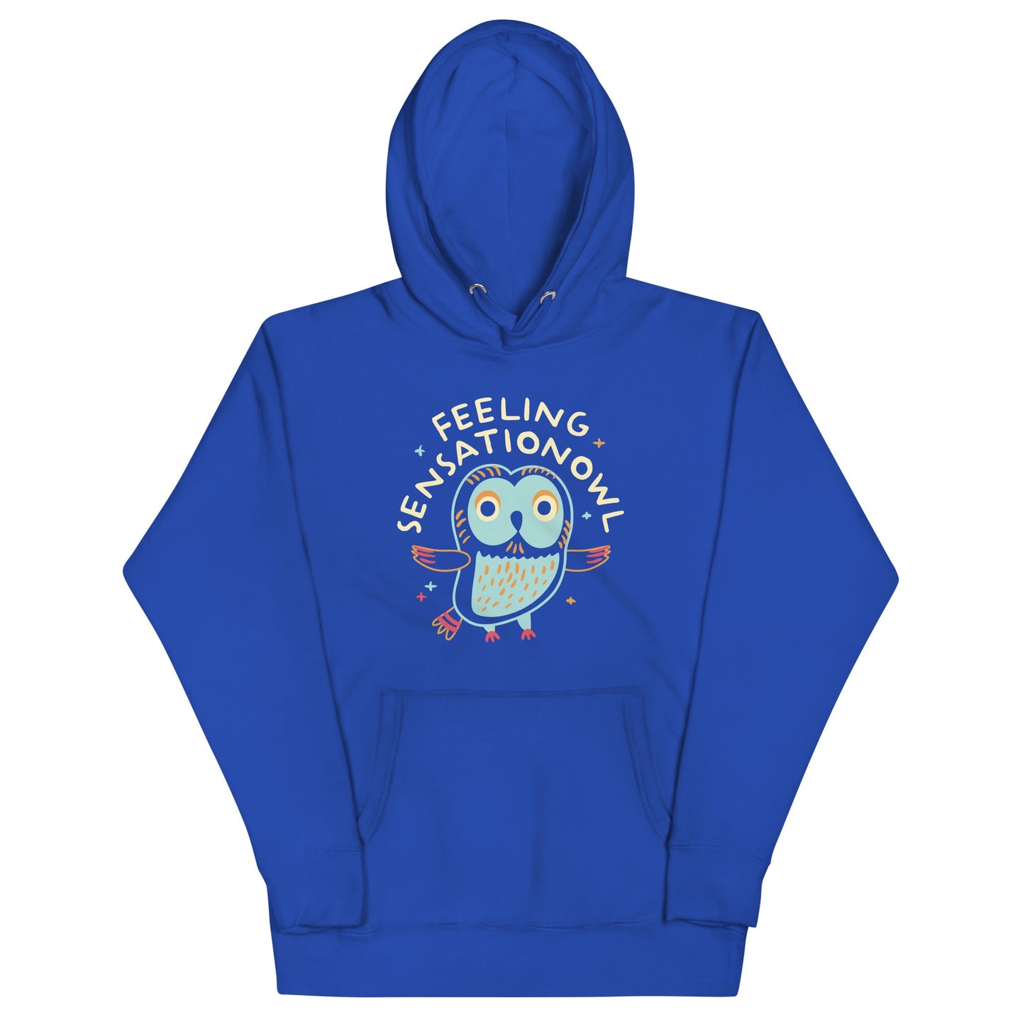 Feeling Sensationowl Unisex Hoodie