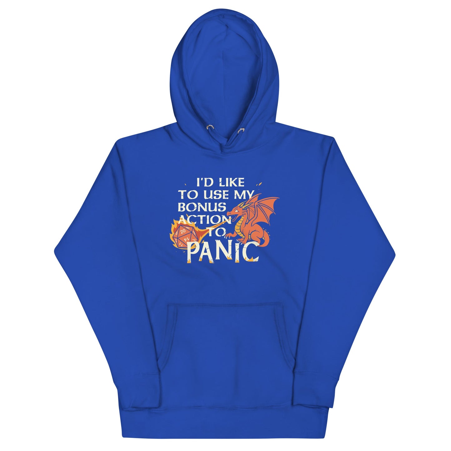 I'd Like To Use My Bonus Action To Panic Unisex Hoodie