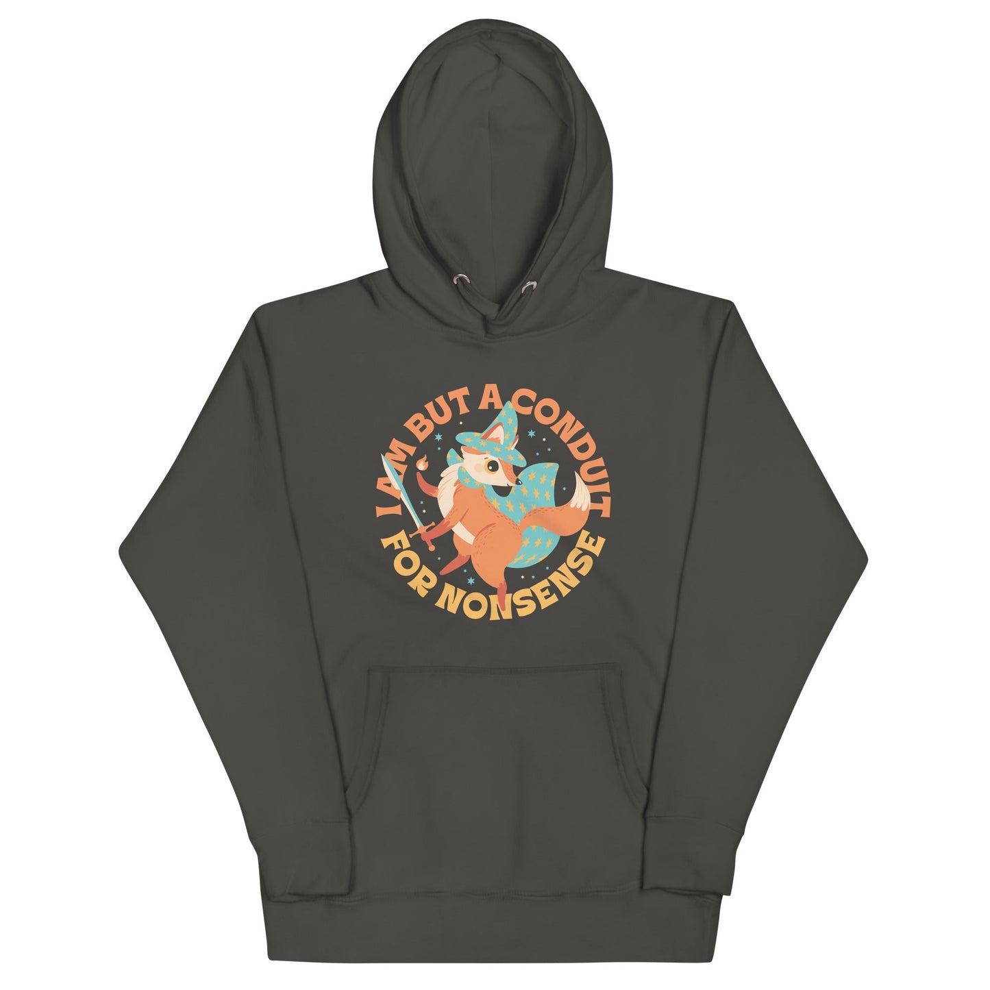 I Am But A Conduit For Nonsense Unisex Hoodie