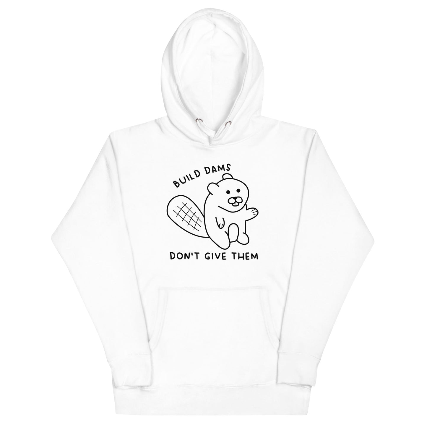 Build Dams Unisex Hoodie