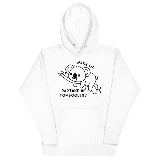 Partake in Tomfoolery Unisex Hoodie