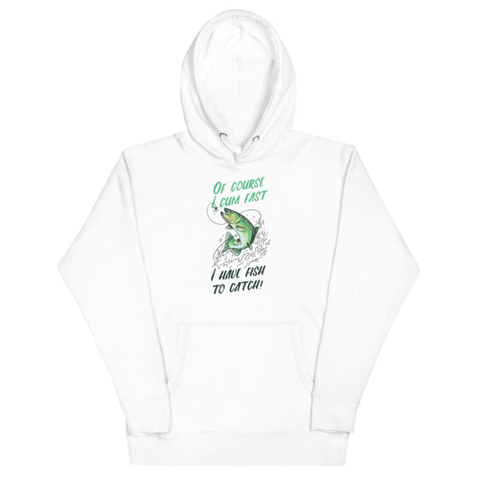 I Have Fish to Catch Unisex Hoodie